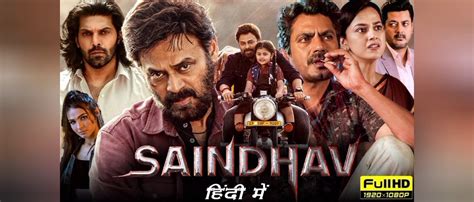 Saindhav Movie: Watch Full Saindhav Movie Dubbed in Hindi.